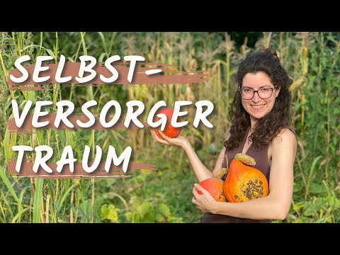 Selbstversorger Traum STARTET: Gemüse anbauen für das ganze Jahr im 120 m2 Garten