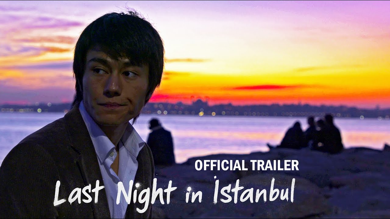 Last Night in Istanbul (Short Film) - OFFICIAL TRAILER