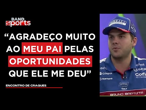 BRUNO BAPTISTA FALA DA RELAÇÃO COM O PAI NO AUTOMOBILISMO: