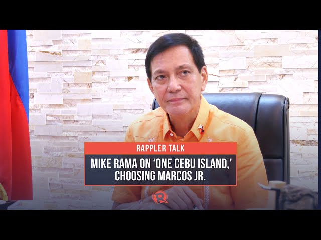 Rappler Talk: Cebu Mayor Mike Rama on ‘One Cebu,’ choosing Marcos Jr