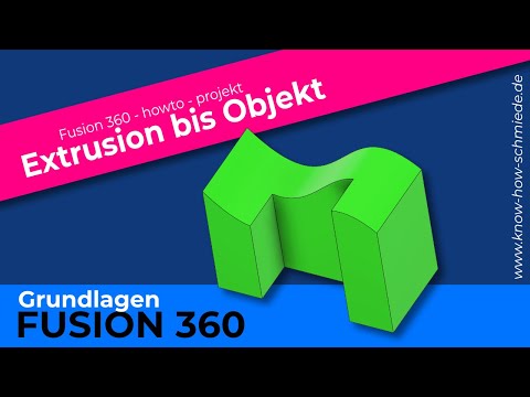 Fusion 360 - Extrusion bis Objekt - Alternative für Körper an Fläche teilen - Grundlagen Einsteiger