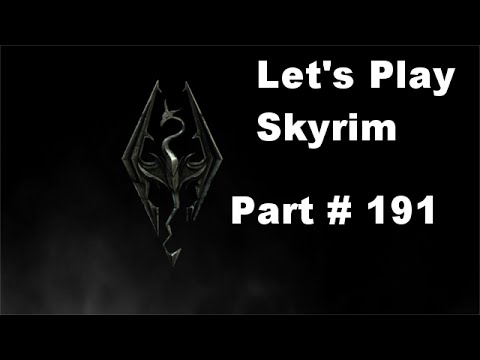 Let's Play Skyrim - Der Abgeschworenen König! - Part 191