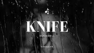 Download lagu Knife by Rockwell with lyrics mp3 Download lagu Knife by Rockwell with lyrics mp3