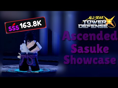 New 5 Star Sasuke has Immense DPS || All Star Tower Defense X Showcase.