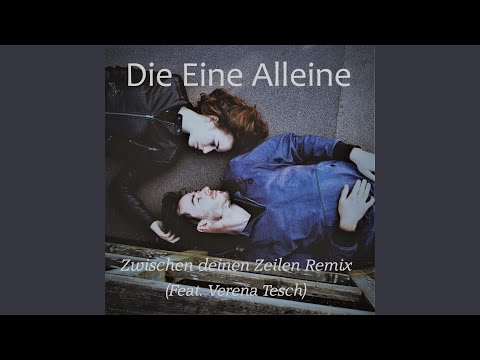 Zwischen deinen Zeilen Remix