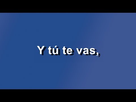 Y Tú Te Vas - Franco de Vita Feat. Carlos Rivera - Letra - HD