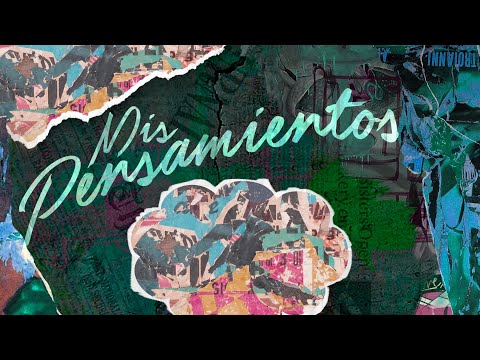 Video thumbnail for Mis Pensamientos