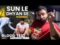 Dhyan se Sunle kaan aur G.… kholke | Blood Test | Full Body Checkup| Raw Workout