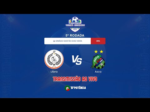 ULBRA x ASCA - CAMPEONATO VARGEM-GRANDENSE DE FUTSAL MASCULINO