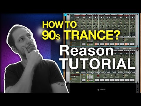 Old School 90s Trance Tutorial in Reason
