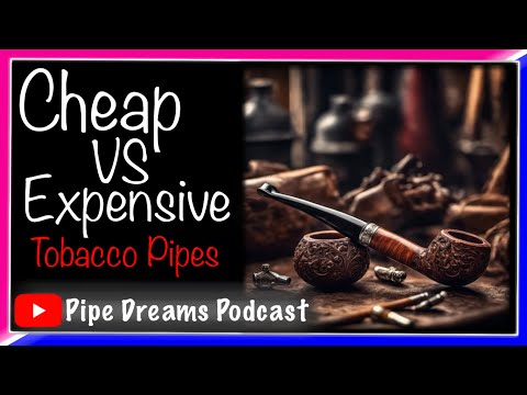 Difference Between Cheap and Expensive Tobacco Pipes ~ Pipes Smoking 101