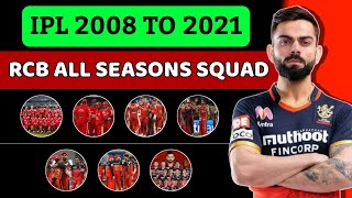 IPL 2008 To 2021 RCB All Seasons Squad | All Squad Of Royal Challengers Bangalore In IPL History