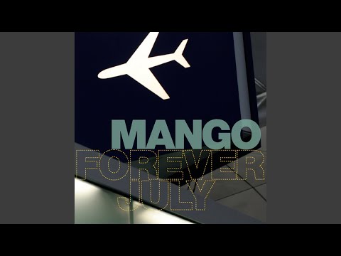 Forever July (Original Mix)