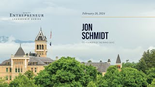 Entrepreneur Leadership Series: Jon Schmidt