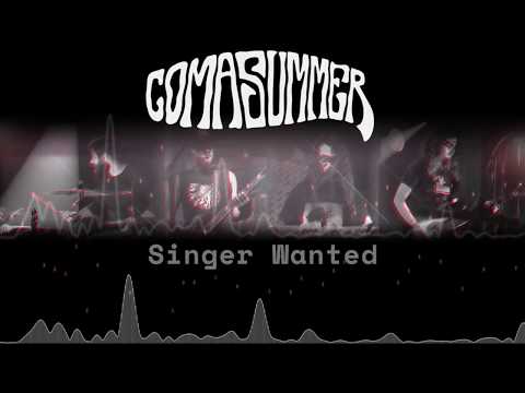 COMASUMMER LOOKING FOR A SINGER