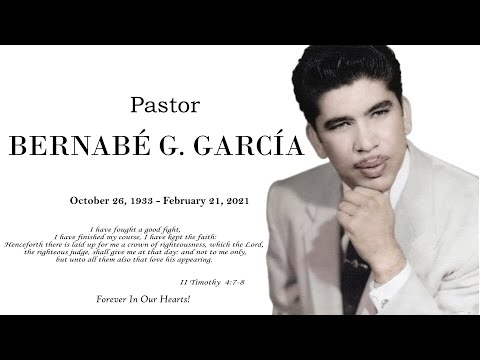 DÍA 3 | Celebración de Una Vida Entregada A Cristo - Rev Bernabé G. García -04.04.21 Bro Pablo Reyes