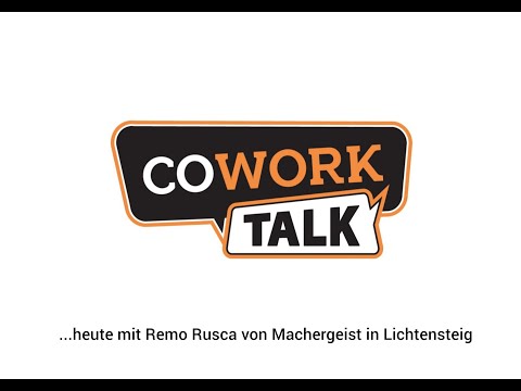 COWORKTALK #12 - Machergeist mit Remo Rusca #coworktalk #machergeist #schweiz