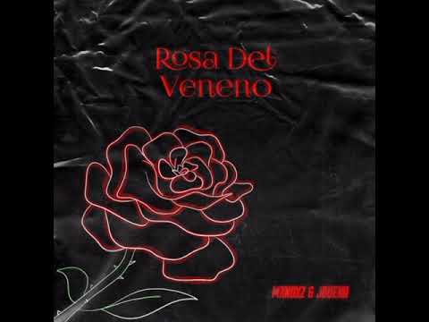 03|| ROSA DEL VENENO  - JBUENO X MXNDXZ