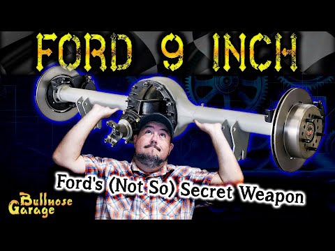 Ford 9 Inch: What You Need to Know About Ford's Champion Axle