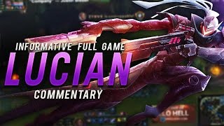 Gosu - INFORMATIVE FULL GAME LUCIAN COMMENTARY (LOSS)