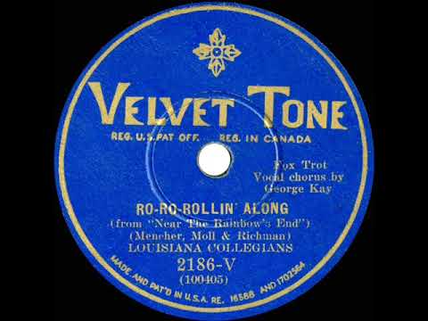 1930 Ted Wallace (as ‘Louisiana Collegians’) - Ro-Ro-Rollin’ Along (Elmer Feldkamp, vocal)