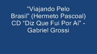 "Viajando Pelo Brasil" (Hermeto Pascoal)
