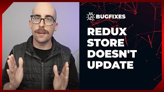 Why Redux Store Changes Don