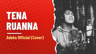 Download lagu Tena Ruanna - Adeks (Cover) || Langgam Makassar mp3 Download lagu Tena Ruanna - Adeks (Cover) || Langgam Makassar mp3