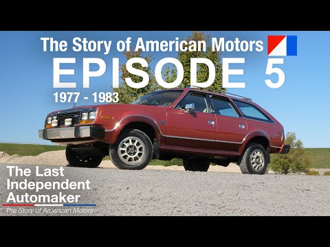 AMC Makes Eagles & Alliances | Ep5: The Last Independent Automaker