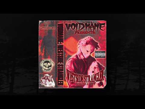 VOIDMANE - WESTSIDE STRANGLER [PROD. VOIDMANE] (MEMPHIS 66.6 EXCLUSIVE)