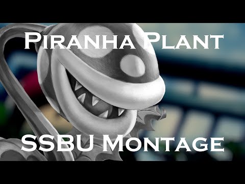 Piranha Plant SSBU Montage