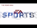 EA Sports Intro Short Sparta Remix
