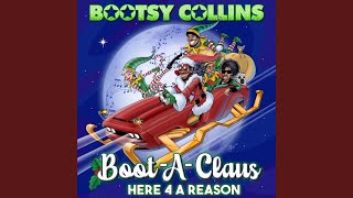 Boot-A-Claus: Here 4 A Reason