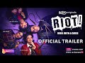 RIOT! A REBEL WITH A CAUSE | OFFICIAL TRAILER | 22ND SEPTEMBER 2023