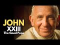 October 10 The Life Of Saint John XXIII The Good Pope