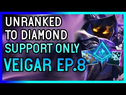 PERMA CC VEIGAR - Unranked to Diamond SUPPORT ONLY  - Ep. 8 League of Legends