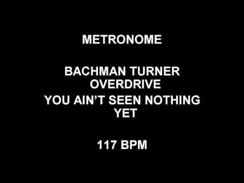 METRONOME 117 BPM Bachman Turner Overdrive YOU AIN'T SEEN NOTHING YET