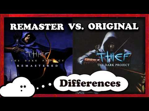 Thief The Dark Project Remastered - Details and Differences