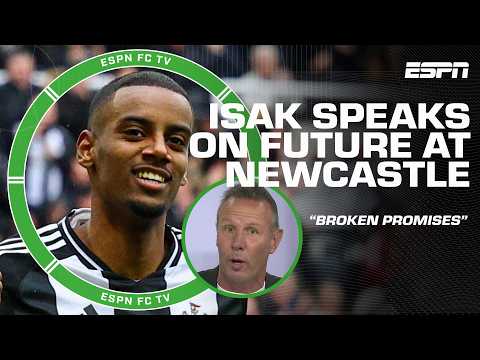 Alexander Isak 'VERY UNPROFESSIONAL' after saying Newcastle BROKE PROMISES 👀 - Craig | ESPN FC