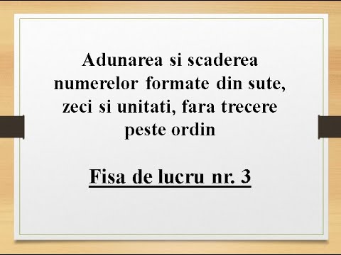 Clasa a II-a | Adunarea și scăderea ( 0 - 1000 ), fără trecere peste ordin | Fișa nr.3 | FiseMate.ro
