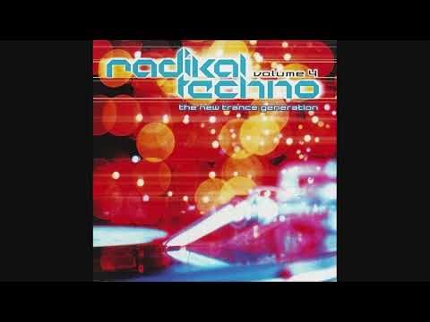 Radikal Techno Volume 4 - The New Trance Generation