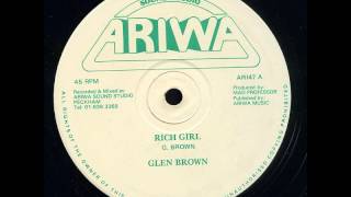 Glen Brown - Rich Girl / Version - 12 inch / Ariwa
