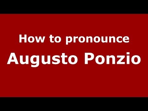 How to pronounce Augusto Ponzio (Italian/Italy) - PronounceNames.com