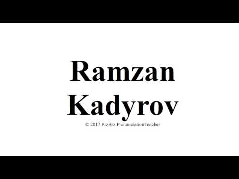 RAMZAN KADYROV pronunciation 🔥