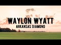 Waylon Wyatt Arkansas Diamond
