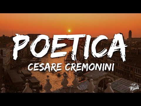 Cesare Cremonini - Poetica (Testo/Lyrics)