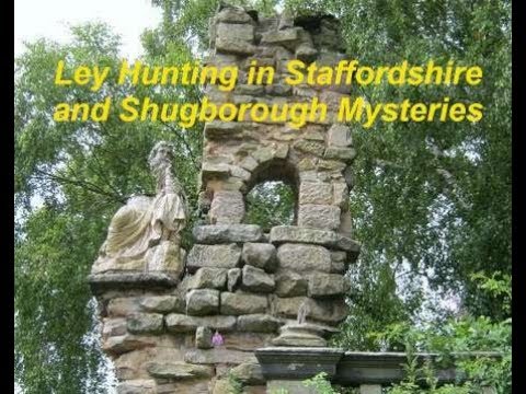 Ley Hunting in Staffordshire and Shugborough Mysteries