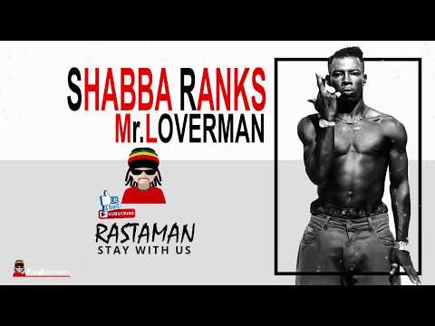 Shabba Ranks - Mr Loverman (LYRICS) 🎵