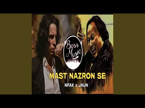 Mast Nazro Se (feat. UNFAK)