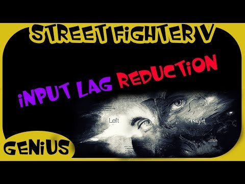 SFV Talk - Input Lag Reduction | (Season 3)